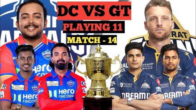 DC vs GT Dream11 prediction 2026 USA UK – Delhi Capitals vs Gujarat Titans best team, playing 11, and match timing